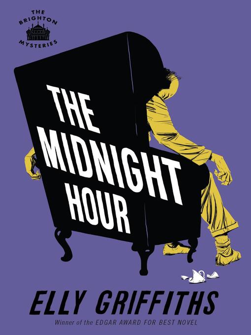 Title details for The Midnight Hour by Elly Griffiths - Available